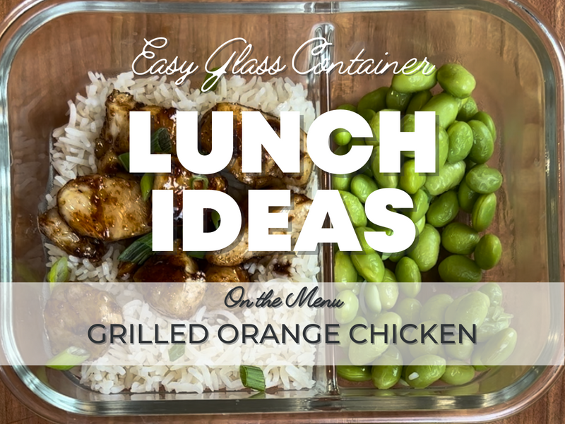 Grilled Orange Chicken - Healthy (and Easy) Lunch Ideas