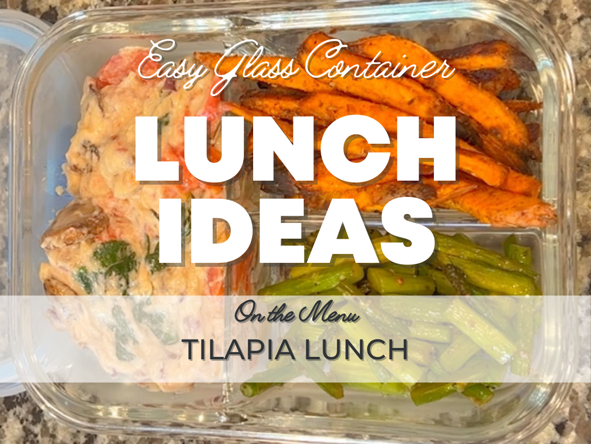 Tilapia Lunch - Healthy (and Easy) Lunch Ideas – FIT Strong & Healthy