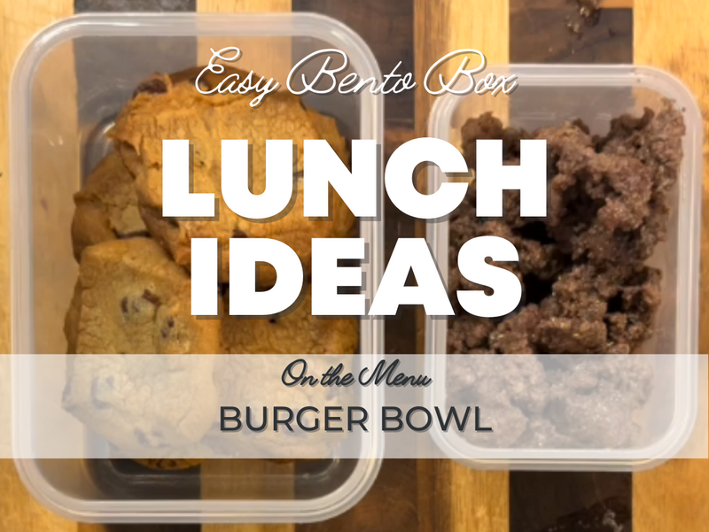Burger Bowl - Healthy (and Easy) Lunch Ideas