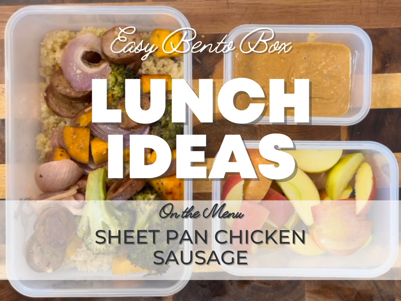 Sheet Pan Chicken Sausage - Healthy (and Easy) Lunch Ideas