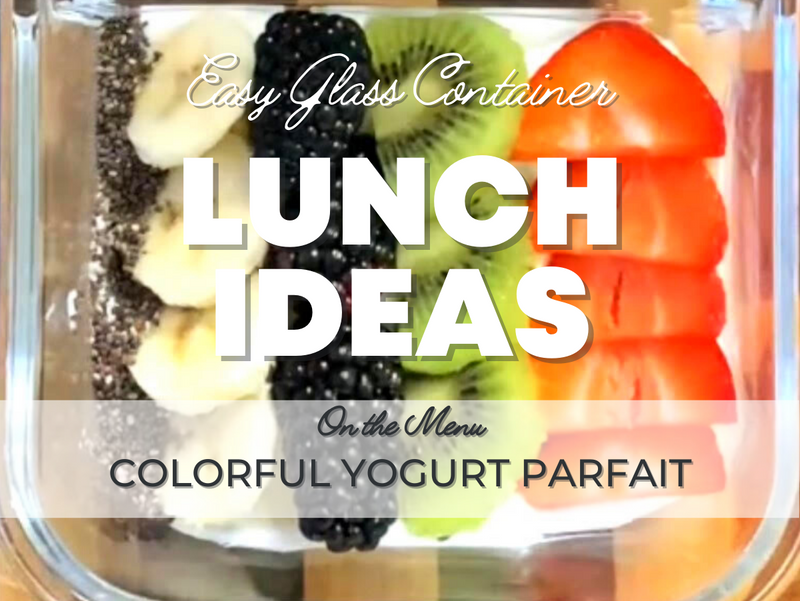 Colorful Yogurt Parfait - Healthy (and Easy) Lunch Ideas