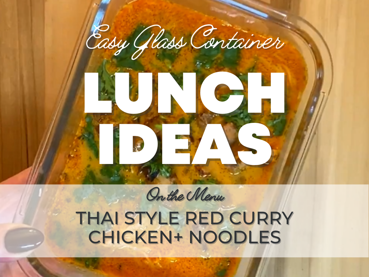 Thai Style Red Curry Chicken+Noodles - Healthy (and Easy) Lunch Ideas