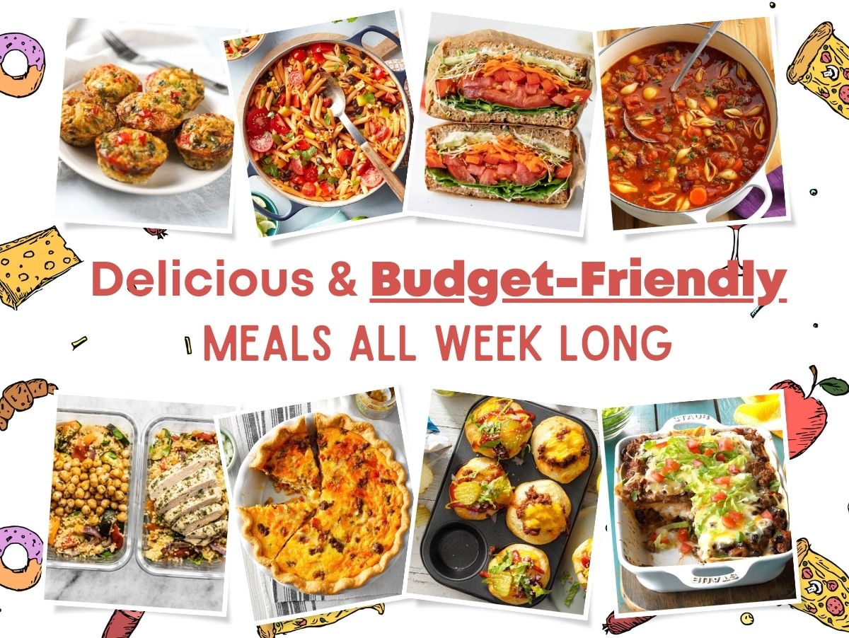 Delicious And Budget-Friendly Meals All Week Long
