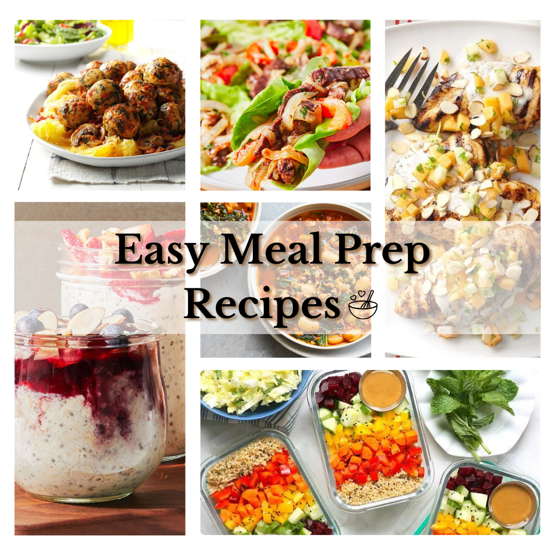Easy Meal Prep Recipes